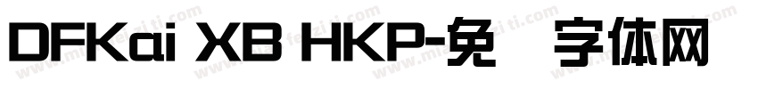 DFKai XB HKP字体转换